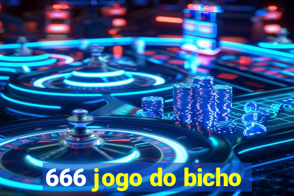 666 jogo do bicho